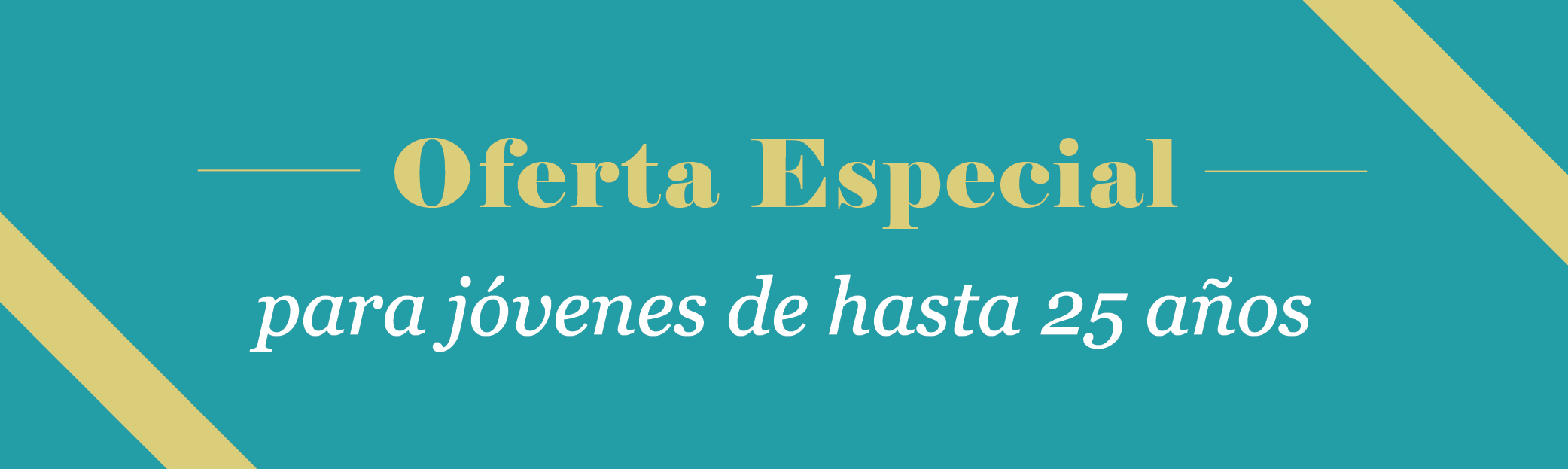 Oferta especial para jóvenes menores de 25 años